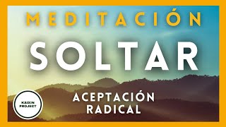 Meditación Guiada Soltar y Aceptar totalmente el momento Presente Observación sin juicio [upl. by Lavotsirc339]