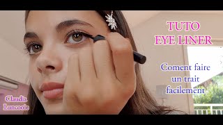 TUTO EYE LINER  Astuce pour réaliser son trait deye liner facilement [upl. by Akienom]