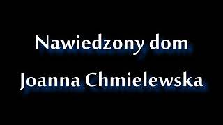 Nawiedzony dom  Joanna Chmielewska • audiobook PL [upl. by Nerra]