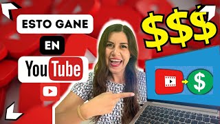 ✅ ¿Cuánto DINERO se gana en YOUTUBE Mis Ingresos Reales 😱 [upl. by Hulton]