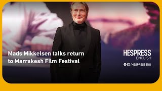 Mads Mikkelsen talks return to Marrakesh Film Festival [upl. by Nnaitsirhc850]