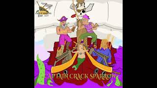 Hank Trill amp The Syrup Saviors The Adventures of Captain Crack Sparrow FULL MIXTAPE [upl. by Eckhardt196]