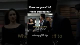 Where are you 🚶off to english englishlearning phrase sentences words newwords grammar learn [upl. by Eniamurt]