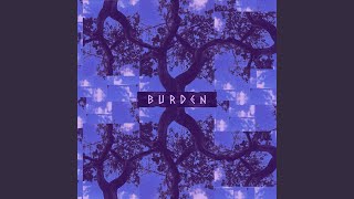 burden [upl. by Levina226]