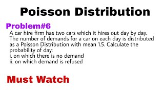 7 Poisson Distribution  Concept and Problem6 [upl. by Barbie]