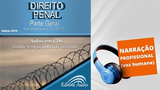 AUDIOBOOK  DIREITO PENAL  MÓDULO 1 [upl. by Inttirb]