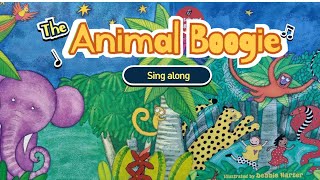 The animal boogie  SING ALONG [upl. by Nomla243]