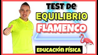 Valoración de la Condición Física ⚖️TEST DE EQUILIBRIO FLAMENCO🦩 [upl. by Kroll]