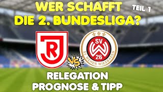 2 Bundesliga Relegation Jahn Regensburg  Wehen Wiesbaden ⚽ Vorschau amp Prognose [upl. by Gayner]