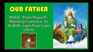 Our Father Reyes Francisco [upl. by Emilia]