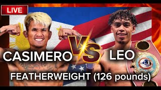 CASIMERO VS LEO 126 DIVISION FEATHERWEIGHT [upl. by Aracaj]