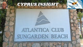 Atlantica Sungarden Beach Hotel Ayia Napa Cyprus  A Tour Around [upl. by Xuaeb]