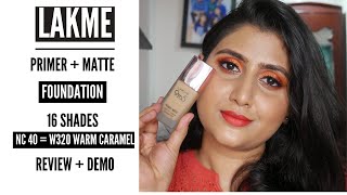 Lakme 9 To 5 Primer  Matte Perfect Cover Foundation W320 Warm Caramel  ReviewSwatch amp Demo [upl. by Terr811]