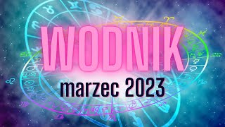 WODNIK MARZEC 2023 HOROSKOP TAROT [upl. by Nodnahs161]