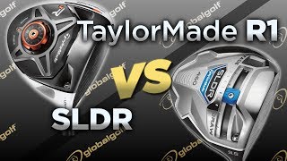 TaylorMade Drivers R1 vs SLDR [upl. by Oiramad910]