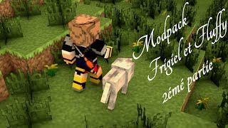 Installation  Frigiel et Fluffy 2  Modpack 2 ep 23 et plus [upl. by Torruella]