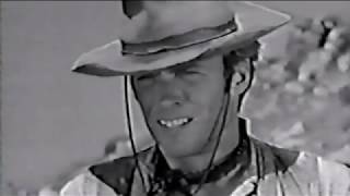 Clint Eastwoods UnPC Rawhide Promo [upl. by Ynahteb274]