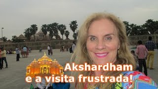 🇮🇳 AKSHARDHAM MANDIR  O MAIOR TEMPLO HINDU DO MUNDO 🇮🇳 [upl. by Etnad]