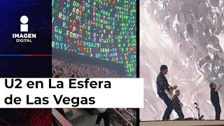 Alucinante concierto de U2 estrena La Esfera escenario futurista en Las Vegas [upl. by Yv]