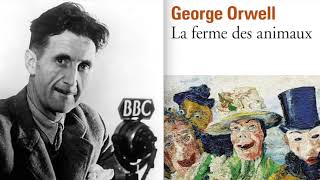 George Orwell  La Ferme des animaux 2017  Samedi noir  France Culture [upl. by Eceirahs]