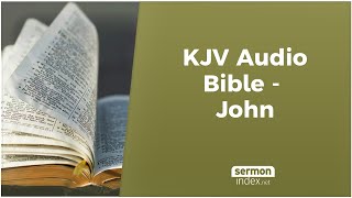 KJV Audio Bible  John [upl. by Anir]