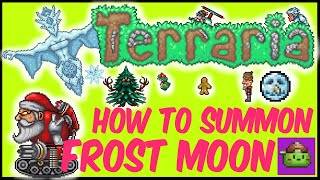 How To Summon The Frost Moon Event Easy In Terraria  Terraria 1449 [upl. by Perrin]