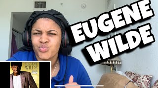 EUGENE WILDE “ Gotta get you home tonight “ Reaction [upl. by Ramses73]