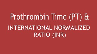 Prothrombin TimePT and INTERNATIONAL NORMALIZED RATIO INR  Dr Shikha Parmar [upl. by Ellerol]