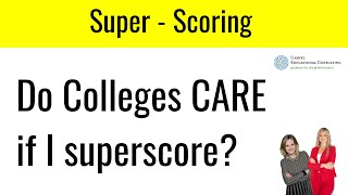 Do colleges care whether I superscore SAT or ACT College Admissions [upl. by Ytissahc534]