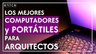 💻 Los mejores computadores y portátiles para arquitectos [upl. by Alleusnoc533]