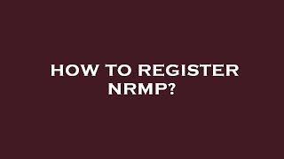 How to register nrmp [upl. by Tessler971]