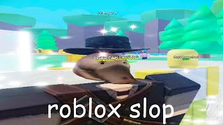 roblox slop [upl. by Arata]