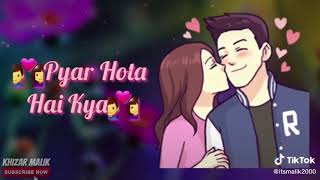 Tum se sikhe koi pyar hota hai kya  whatsapp status song [upl. by Nyliahs]