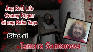 Tamara Samsonova  Ang Baba Yaga at The Granny Ripper [upl. by Siana]