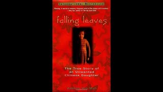 quotFalling Leaves The True Story of an Unwanted Chinese Daughterquot By Adeline Yen Mah alt version [upl. by Little]