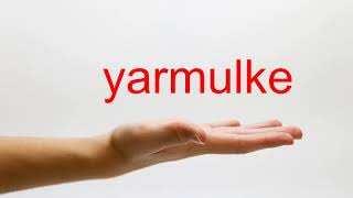 How to Pronounce yarmulke  American English [upl. by Ahsak132]