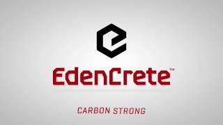 EdenCrete  Carbon Strong [upl. by Kienan616]