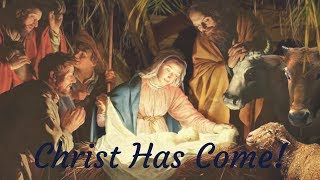 Christ Has Come  Nativity  Christmas Song [upl. by Natan523]