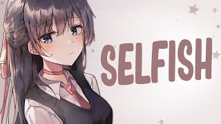 Nightcore  Selfish  Madison Beer Lyrics [upl. by Aryek63]