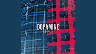 Dopamine Unplugged [upl. by Reynold732]