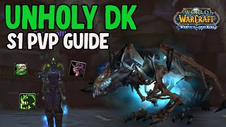 WOTLK Unholy DK Season 1 PvP Guide Talents Glyphs Rotation And More [upl. by Jones]