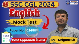 SSC CGL ENGLISH PAPER 024885  SSC CGL MOCK TEST SOLUTION  ENGLISH CLASSES  ENGLISH BY MRIGANK SIR [upl. by Torrlow]