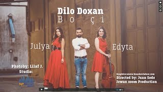 Dilo Doxan  Bo çi  دلو دوغان  بو چه [upl. by Elad]