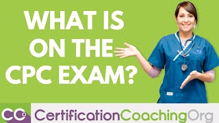 What Is On the CPC Exam  Advice for RCC Coders [upl. by Chimene607]