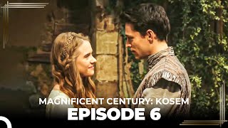 Magnificent Century Kosem Episode 6 English Subtitle again [upl. by Rodgers]