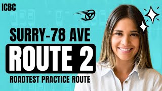 ✅ ICBC Surrey 78th Ave Roadtest Practice Route [upl. by Mariann]