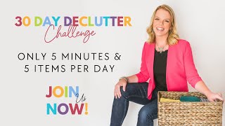 How to Declutter your ENTIRE Home in 30 Days [upl. by Ecirtra]