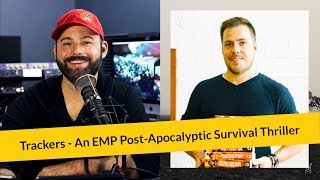 E283 Trackers  An EMP PostApocalyptic Survival Thriller with Nicholas Sansbury Smith [upl. by Ikram892]