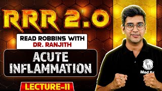 Acute Inflammation  Pathology  Read Robbins 20 With Dr Ranjith [upl. by Esta]