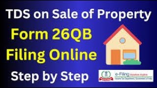 TDS ON SALE OF PROPERTY  FORM 26QB  ONLINE FILING IN LESS THAN 5 MINS  TAMIL amp ENGLISH [upl. by Reffinej]